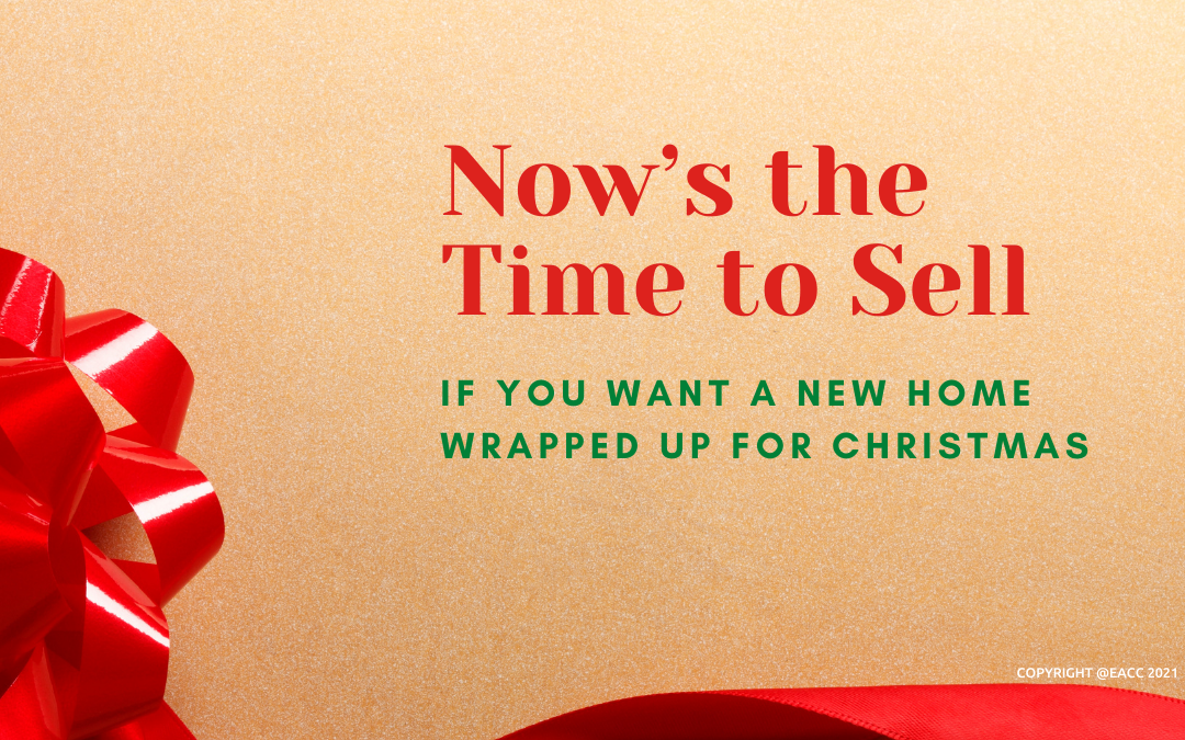 Why Sellers Need to Act Now for a Christmas Move