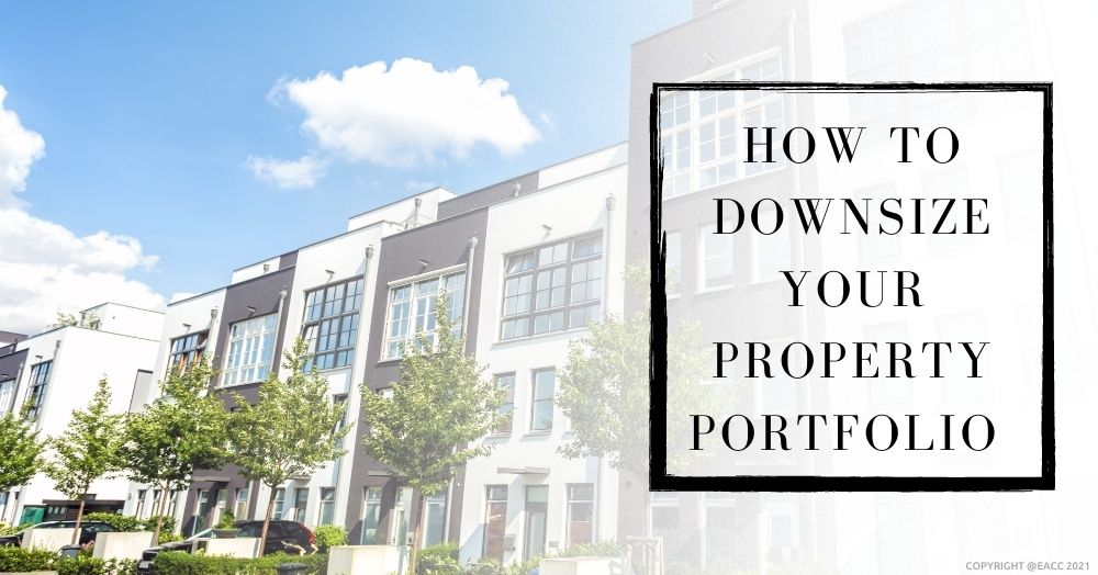 How to Downsize Your Property Portfolio
